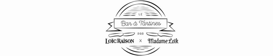bar a tartine loic raison madame loik